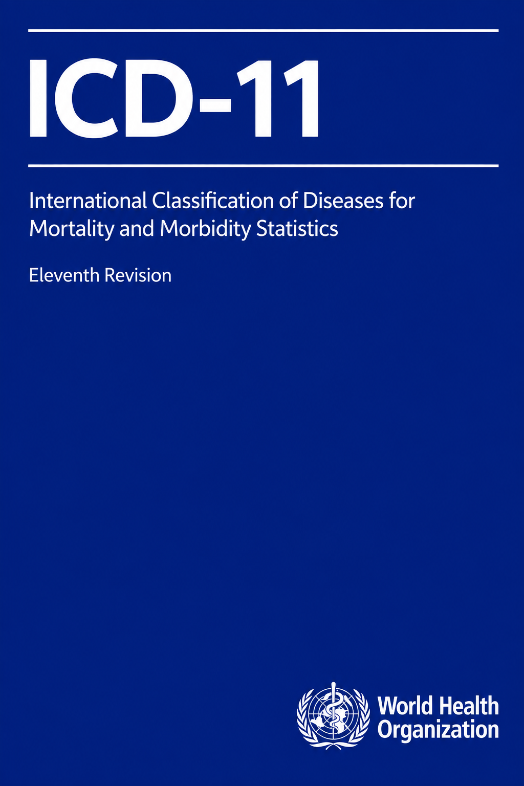 ICD-11 — Διεθνής Ταξινόμηση Νοσημάτων, 11η Αναθεώρηση